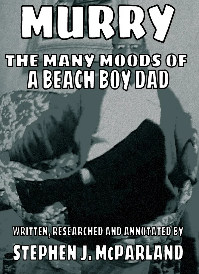Livre Murry, The Many Moods of a Beach Boy Dad