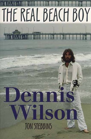 livre Dennis Wilson, The Real Beach Boy