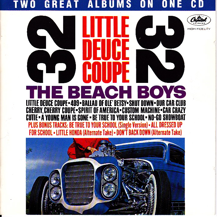 Little Deuce Coupe All Summer Long 1990